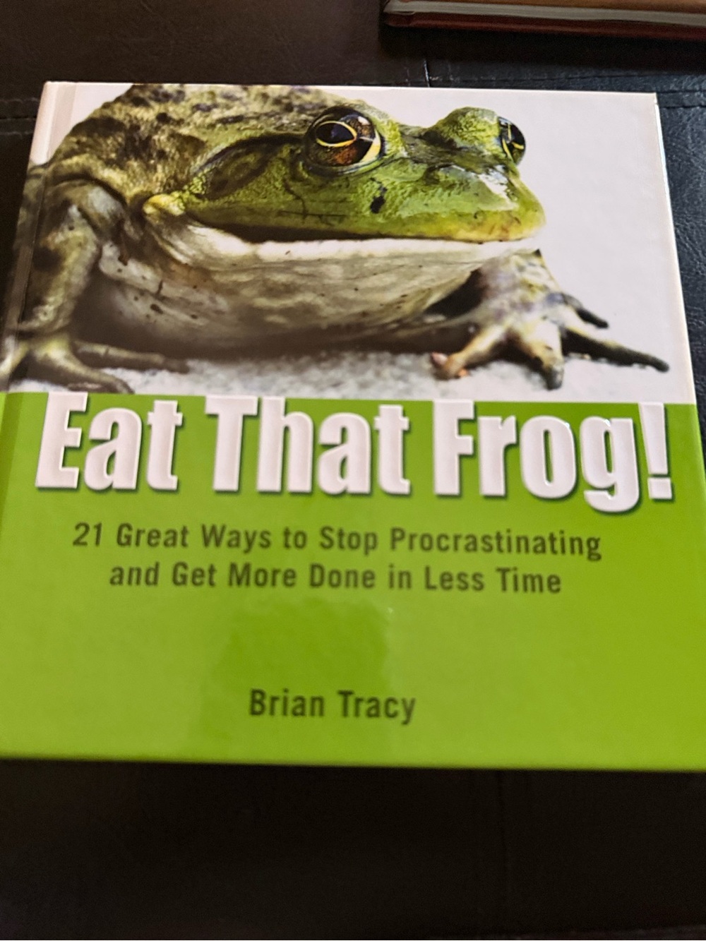 Eat That Frog! Reptile-Themed Green Cover Book